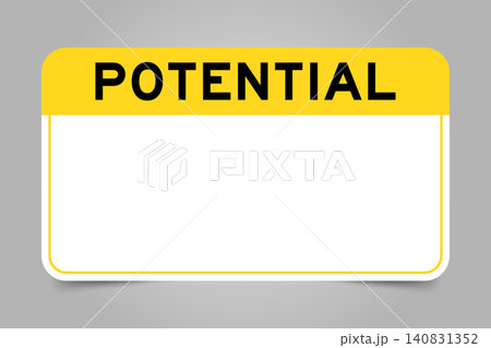 Label banner that have yellow headline with word potential and white copy space, on gray background Label banner that have yellow headline with word potential and white copy space, on gray background 140831352
