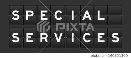 Black color analog flip board with word special services on gray background Black color analog flip board with word special services on gray background 140831360