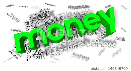 Money green and grey words - typographical concept - 3D illustration Money green and grey words - typographical concept - 3D illustration 140849709