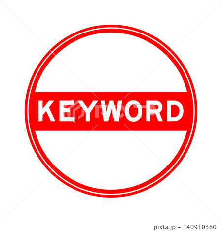 Red color round seal sticker in word keyword on white background Red color round seal sticker in word keyword on white background 140910380