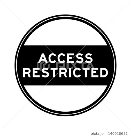 Black color round seal sticker in word access restricted on white background Black color round seal sticker in word access restricted on white background 140910631
