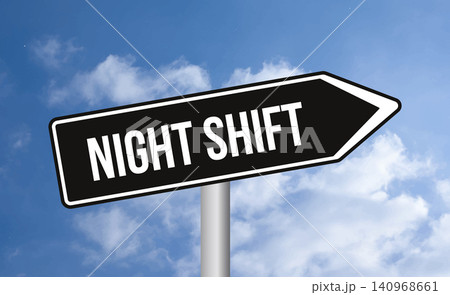Night shift road sign on sky background Night shift road sign on sky background 140968661