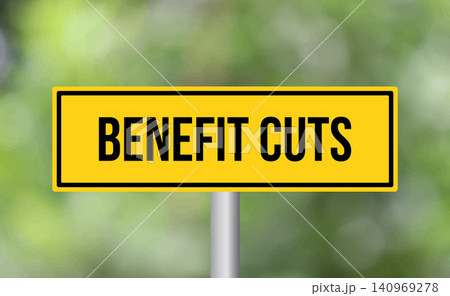 Benefit cuts road sign on blur background Benefit cuts road sign on blur background 140969278