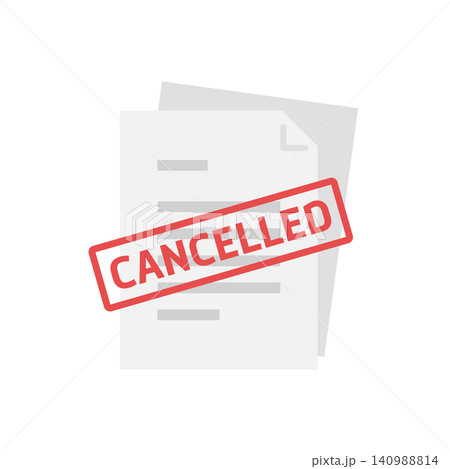 赤いCANCELLEDスタンプが押された書類のキャンセル・解約ベクターアイコン 140988814