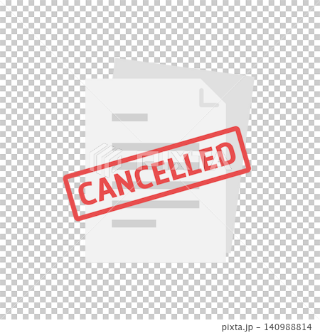 赤いCANCELLEDスタンプが押された書類のキャンセル・解約ベクターアイコン 140988814