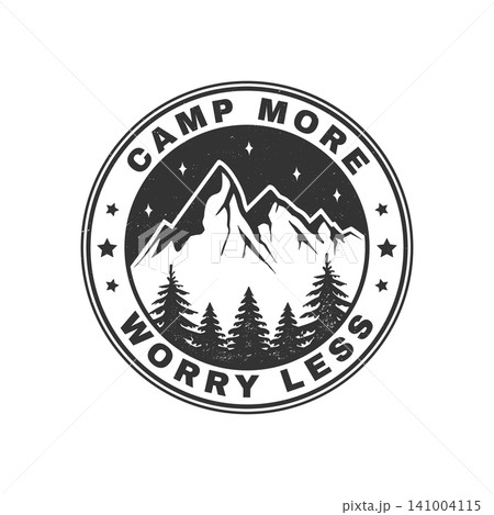 Mountain Camping Badge Vector Illustration. Camp More Worry Less Outdoor Adventure Emblem Design Mountain Camping Badge Vector Illustration. Camp More Worry Less Outdoor Adventure Emblem Design 141004115