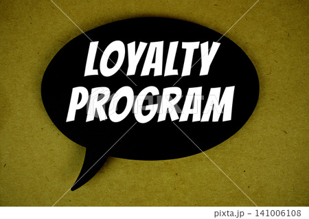 Loyalty Program text with speech bubble top view on paper craft background Loyalty Program text with speech bubble top view on paper craft background 141006108