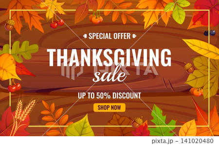Thanksgiving holiday sale banner with red, orange and red foliage leaves, acorns and berries. Vector autumn ads promotion for the fall season discount and price off event, holiday discount template Thanksgiving holiday sale banner with red, orange and red foliage leaves, acorns and berries. Vector autumn ads promotion for the fall season discount and price off event, holiday discount template 141020480