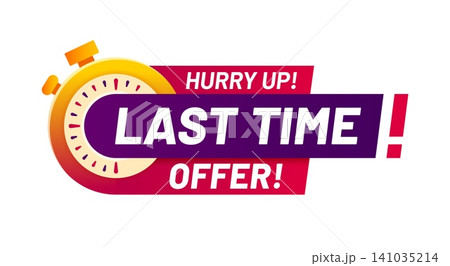 Last time sale, discount offer countdown tag. Limited time price off label, short period sale vector sticker. Last time discount badge or tag with stopwatch clockface and typography 141035214