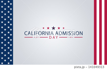 California Admission Day A Milestone of History and Progress 141049313