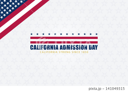 California Admission Day Honoring the Golden State Legacy 141049315