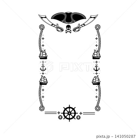 Pirate frame with ropes and piracy elements. Ornamental vintage maritime corsair border with tricorn hat, crossed cutlasses, skull and crossbones, ropes, knots and anchors, ship helm nautical frame 141050287