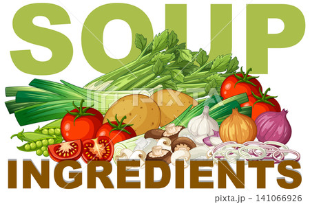 Fresh Vegetable Soup Ingredients Vector Illustration with Bold Typography Fresh Vegetable Soup Ingredients Vector Illustration with Bold Typography 141066926