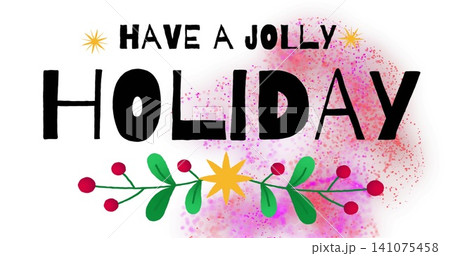 Featuring bold HOLIDAY lettering with green leaf berry sprig on white canvas, pink purple splatter 141075458
