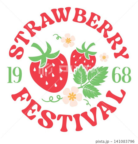 Strawberry Festival 1968 vintage circular badge design. Strawberry Festival 1968 vintage circular badge design. 141083796