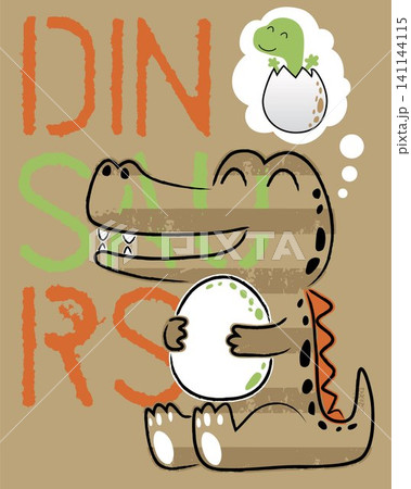 Hand drawn funny dinosaur cartoon hugging it egg, miss the egg hatched 141144115
