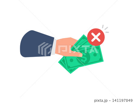 hand holding money cash banknotes with red cross mark sign rejected hand holding money cash banknotes with red cross mark sign rejected 141197849