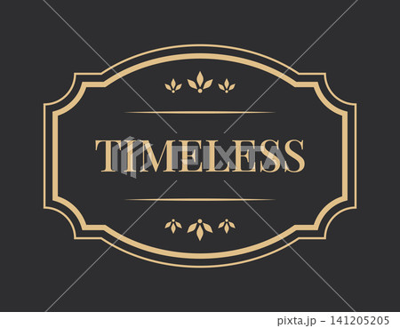 Timeless Luxury Label with Elegant Gold Vintage Frame, Decorative Leaf Ornaments and Classic Typography on Dark Charcoal Background Timeless Luxury Label with Elegant Gold Vintage Frame, Decorative Leaf Ornaments and Classic Typography on Dark Charcoal Background 141205205