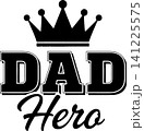 Black and White Crown with DAD Letters and Hero Script Typography Illustration 141225575
