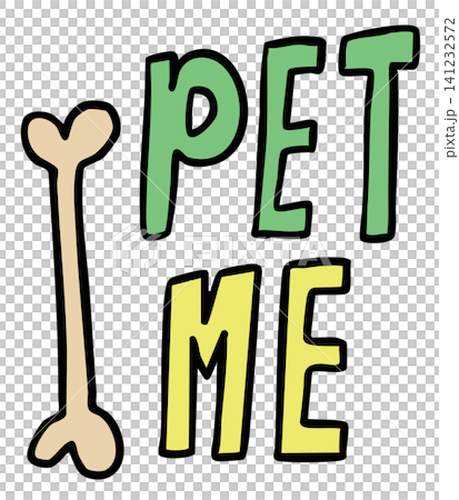 Hand drawn PET ME letters with dog bone for adopt and rescue animals, sticker, pet shop, vet, dog cartoon, character, comic, mascot, cute patch, foster home, shelter, forever home, paw friend Hand drawn PET ME letters with dog bone for adopt and rescue animals, sticker, pet shop, vet, dog cartoon, character, comic, mascot, cute patch, foster home, shelter, forever home, paw friend 141232572