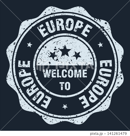 Welcome to europe white grunge round stamp. Welcome to europe stamp Welcome to europe white grunge round stamp. Welcome to europe stamp 141261479