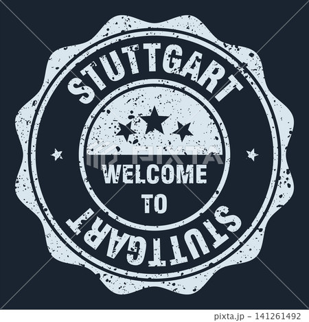 Welcome to Stuttgart white grunge round stamp. Welcome to Stuttgart stamp Welcome to Stuttgart white grunge round stamp. Welcome to Stuttgart stamp 141261492