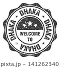 Welcome to Dhaka black grunge round stamp. Welcome to Dhaka stamp 141262340