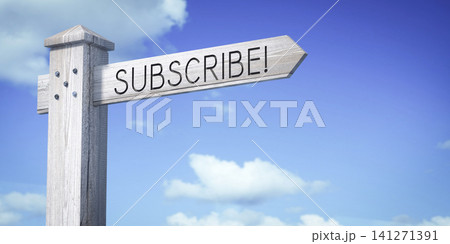 Subscribe - wooden signpost with one arrow Subscribe - wooden signpost with one arrow 141271391