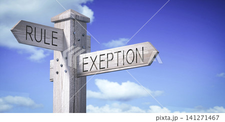 Rule and Exeption - Wooden Signpost with Two Arrows Rule and Exeption - Wooden Signpost with Two Arrows 141271467