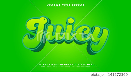 Juicy editable Text effect template Juicy editable Text effect template 141272369