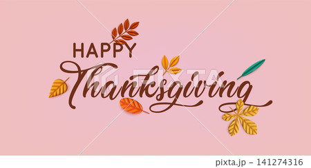 Hand drawn Happy Thanksgiving typography poster with 3d leaf. 3D Web Vector Illustrations. Hand drawn Happy Thanksgiving typography poster with 3d leaf. 3D Web Vector Illustrations. 141274316