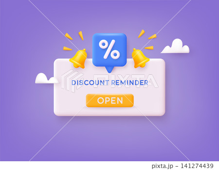 Reminder notification or message about a gift coupon for the purchase or subscription of a product. 3D Web Vector Illustrations. Reminder notification or message about a gift coupon for the purchase or subscription of a product. 3D Web Vector Illustrations. 141274439
