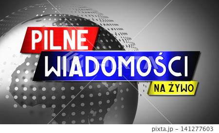 Live breaking news in Polish with world map in background - 3D illustration Live breaking news in Polish with world map in background - 3D illustration 141277603