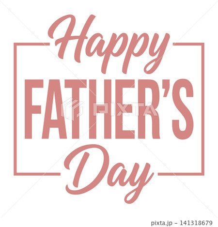 Happy father's day bold lettering inside minimalist square frame for holiday celebration t-shirt print Happy father's day bold lettering inside minimalist square frame for holiday celebration t-shirt print 141318679