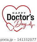 Happy doctor's day heart stethoscope medical appreciation graphic with stethoscope appreciation healthcare hospital physician 141332077