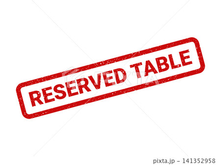 Red grunge rubber stamp vector for exclusive reserved table notification in restaurants or events Red grunge rubber stamp vector for exclusive reserved table notification in restaurants or events 141352958