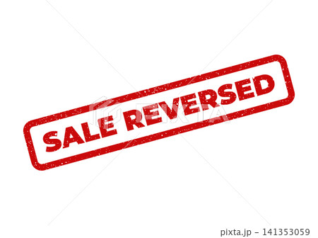 Red grunge style rubber stamp presenting SALE REVERSED text, indicating a cancelled or undone commercial transaction Red grunge style rubber stamp presenting SALE REVERSED text, indicating a cancelled or undone commercial transaction 141353059