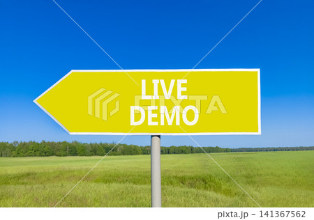 Live demo symbol. Concept words Live demo on beautiful yellow road sign. Beautiful blue sky green grass field background. Copy space. Business and live demo concept. Live demo symbol. Concept words Live demo on beautiful yellow road sign. Beautiful blue sky green grass field background. Copy space. Business and live demo concept. 141367562