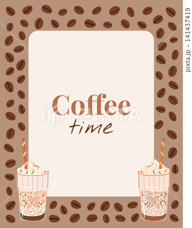 Coffee border frame vector illustration. Iced frappe glasses with whipped cream and scattered coffee beans vertical border with copy space. Coffee card design for poster, menu, social media banner Coffee border frame vector illustration. Iced frappe glasses with whipped cream and scattered coffee beans vertical border with copy space. Coffee card design for poster, menu, social media banner 141437419