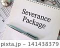 Severance Package text on notebook with pen and paperclips on white background, employment law and HR concept 141438379