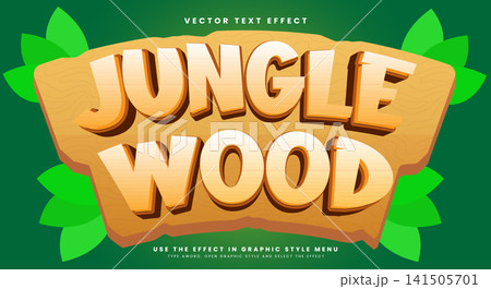 Jungle Wood editable text effect Template Jungle Wood editable text effect Template 141505701