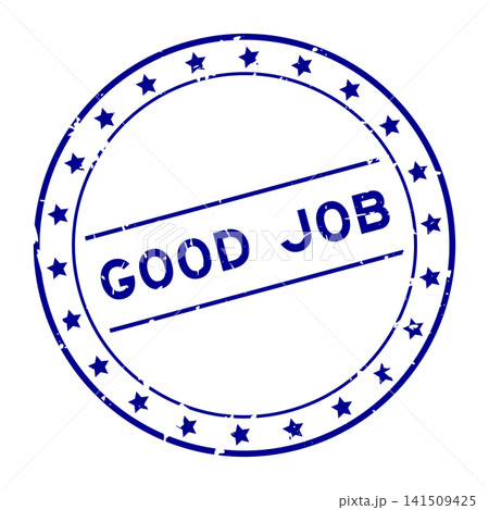 Grunge blue good job word round seal stamp on white background Grunge blue good job word round seal stamp on white background 141509425