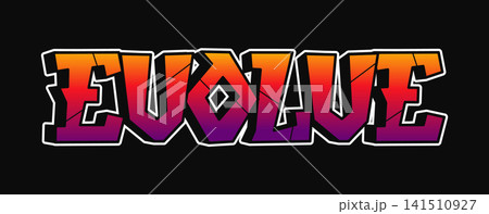 Graffiti art spelling the word EVOLVE in bold, colorful letters Graffiti art spelling the word EVOLVE in bold, colorful letters 141510927