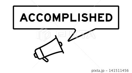Megaphone icon with speech bubble in word accomplished on white background Megaphone icon with speech bubble in word accomplished on white background 141511456
