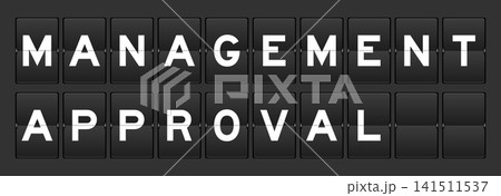 Black color analog flip board with word management approval on gray background 141511537
