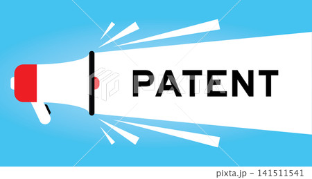Color megaphone icon with word patent in white banner on blue background Color megaphone icon with word patent in white banner on blue background 141511541