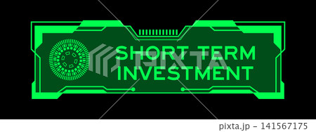Futuristic hud banner that have word short term investment on user interface screen on green background 141567175