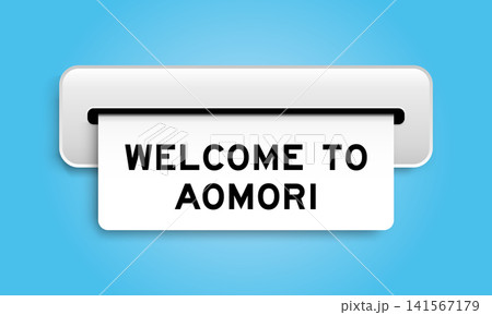 White coupon banner with word welcome to aomori from machine on blue color background 141567179