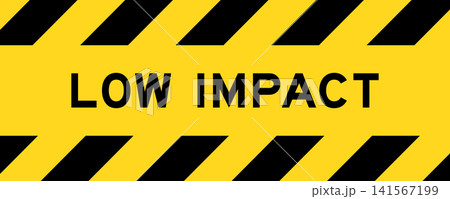 Yellow and black color with line striped label banner with word low impact Yellow and black color with line striped label banner with word low impact 141567199