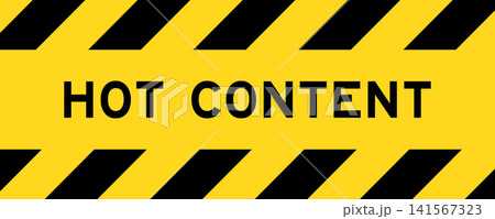 Yellow and black color with line striped label banner with word hot content Yellow and black color with line striped label banner with word hot content 141567323